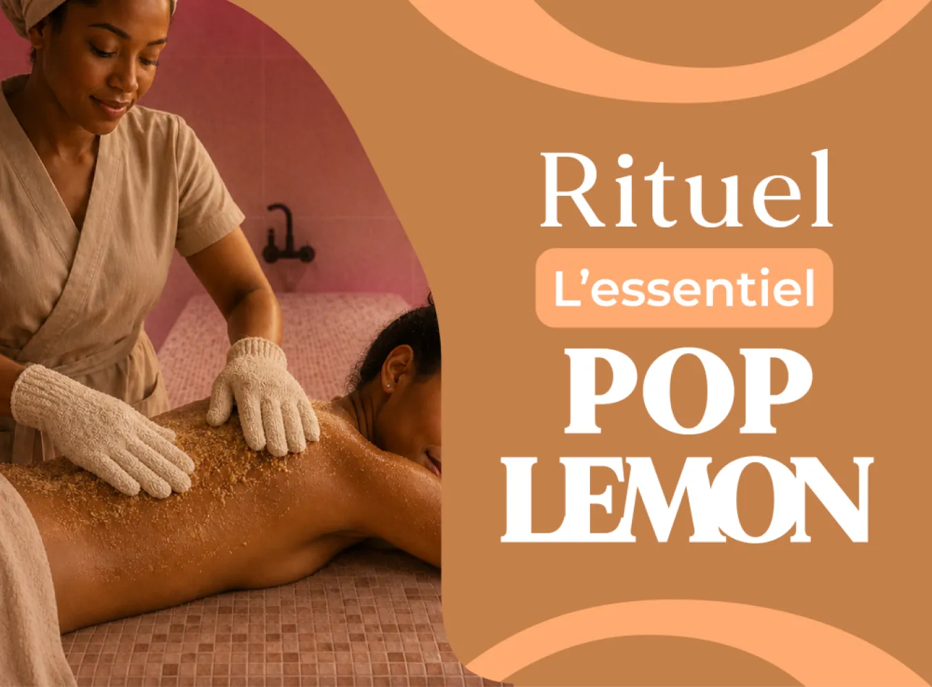 Rituel POP LEMON absolu